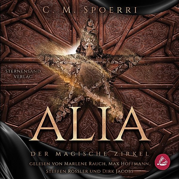 Alia - 1 - Alia (Band 1): Der magische Zirkel, C. M. Spoerri