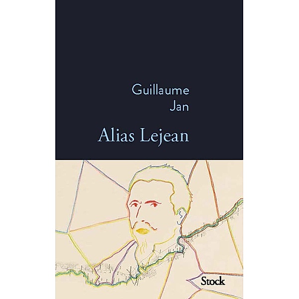 Alias Lejean / La Bleue, Guillaume Jan