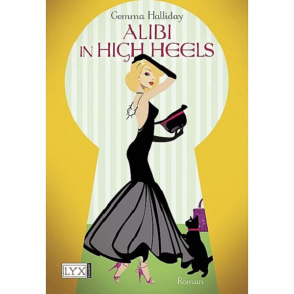 Alibi in High Heels / Maddie Springer Bd.4, Gemma Halliday