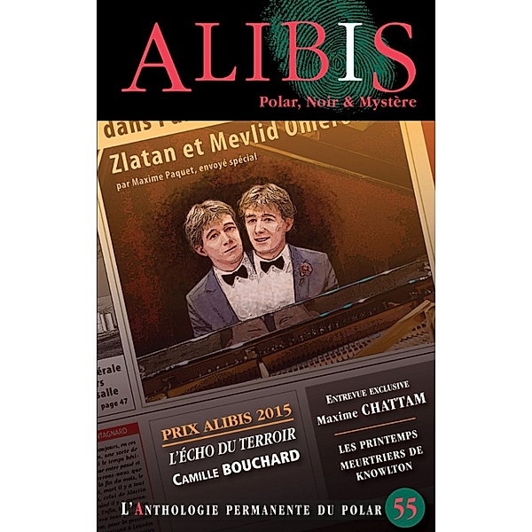 ALIBIS: Alibis 55, Claude Lalumière, Camille Bouchard, Maxime Houde, Frédéric Laflamme, Sylvain Boïdo
