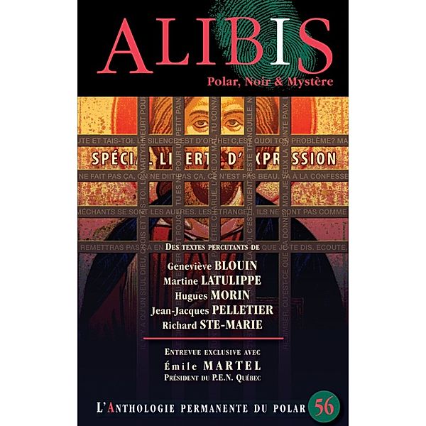 ALIBIS: Alibis 56, Jean-Jacques Pelletier, Richard Ste-Marie, Geneviève Blouin, Martine Latulippe, Hugues Morin