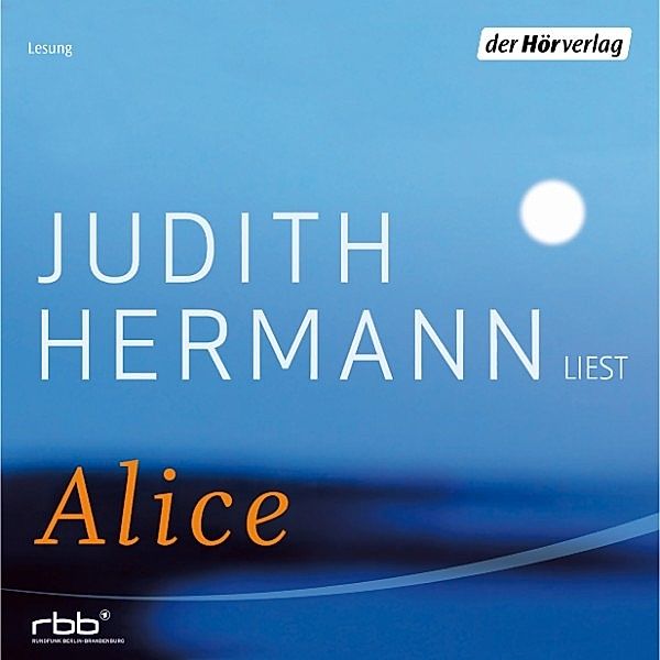 Alice, Judith Hermann