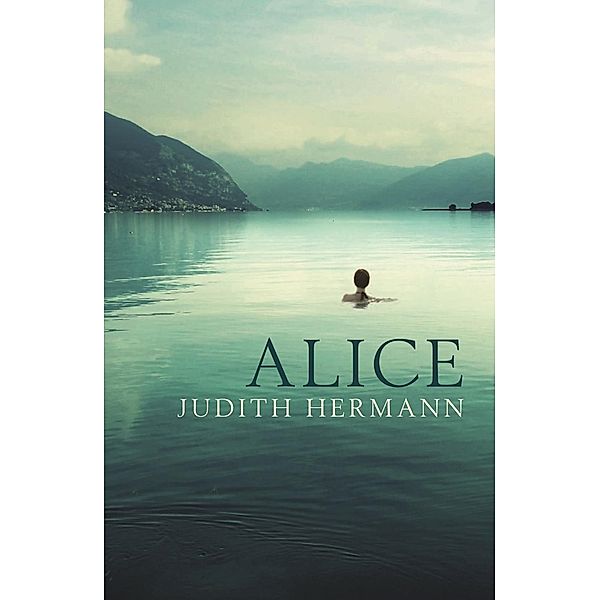 Alice, Judith Hermann