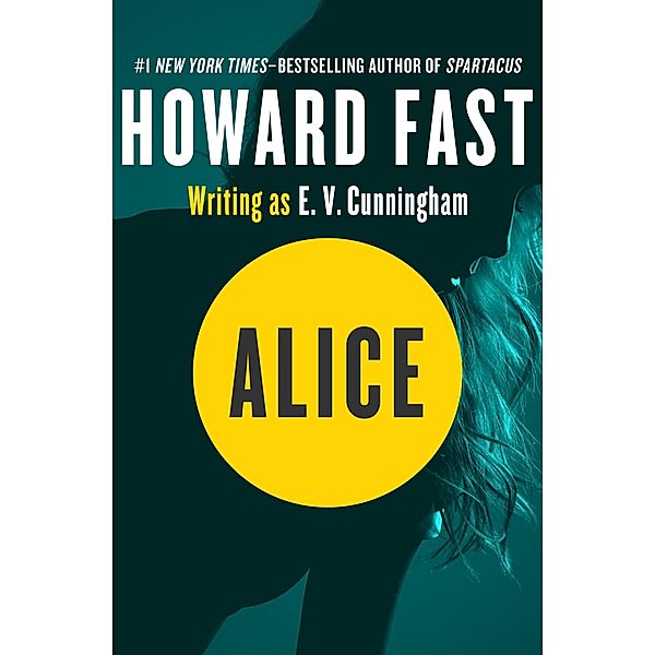 Alice, Howard Fast