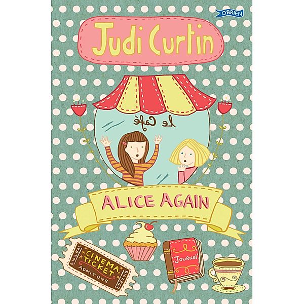 Alice Again, Judi Curtin