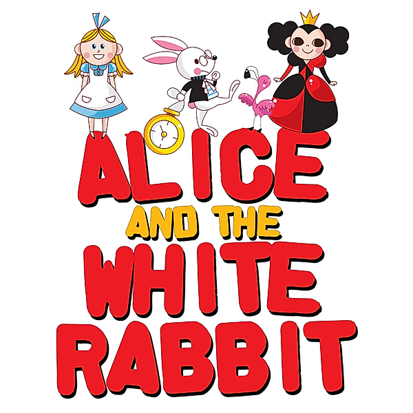 Alice and the White Rabbit, Lewis Carroll, Traditional, Roger William Wade