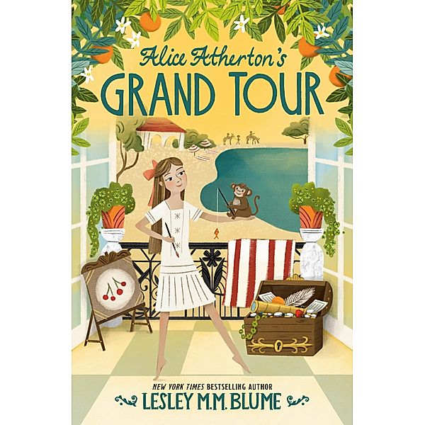 Alice Atherton's Grand Tour, Lesley M. M. Blume