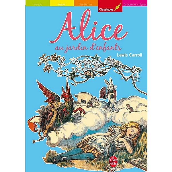 Alice au jardin d'enfants - Texte intégral / Classique, Lewis Carroll