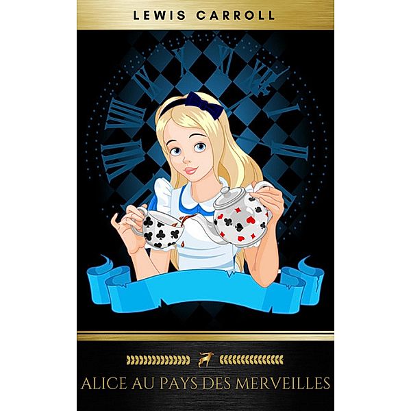Alice au Pays des Merveilles, Lewis Carroll, Golden Deer Classics