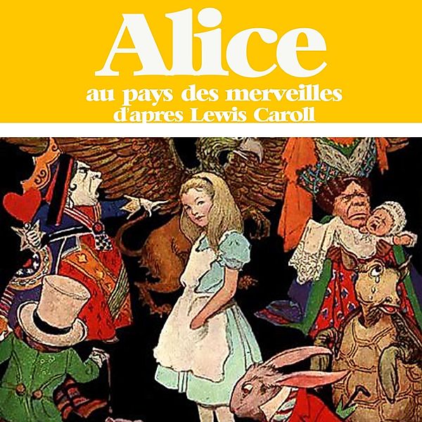 Alice au pays des merveilles, Louis Sauvat