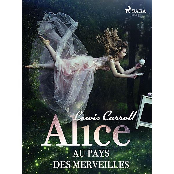 Alice au pays des merveilles / World Classics, Lewis Carrol