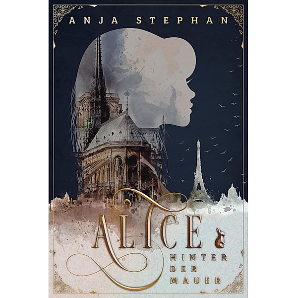 Alice hinter der Mauer, Anja Stephan