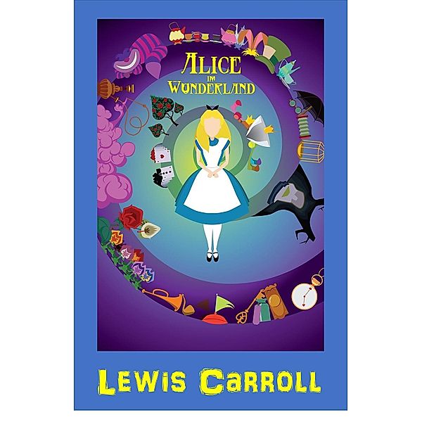 Alice im Wunderland, Lewis Carroll