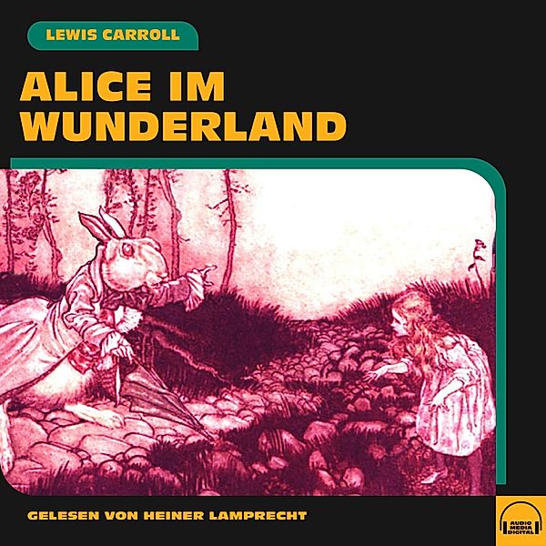 Alice im Wunderland, Lewis Carroll