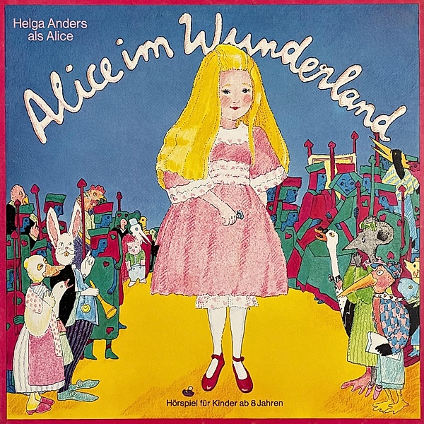 Alice im Wunderland, Lewis Caroll, Horst Gottfried Wagner