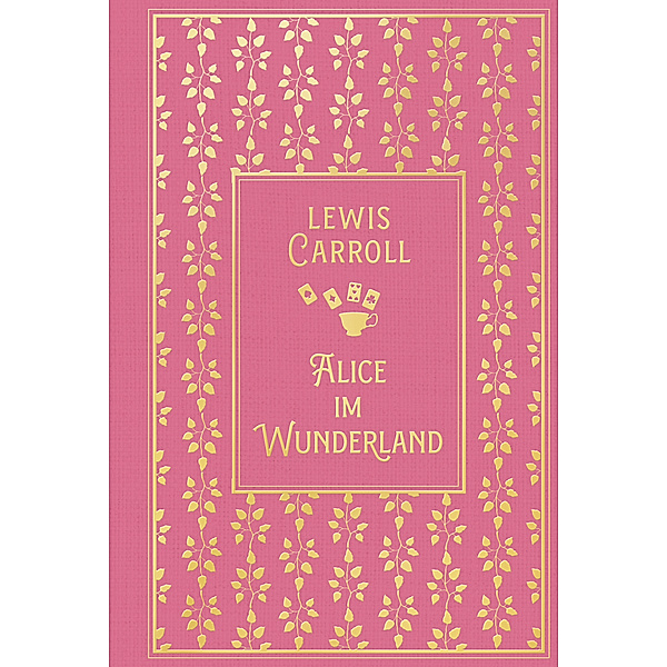 Alice im Wunderland: mit den Illustrationen von John Tenniel, Lewis Carroll