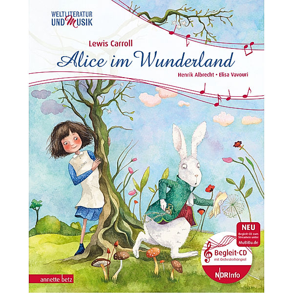 Alice im Wunderland (Weltliteratur und Musik mit CD), Lewis Carroll, Henrik Albrecht