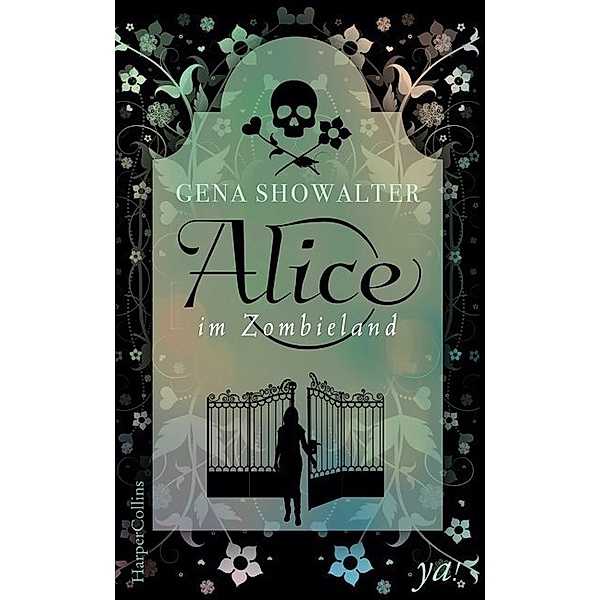 Alice im Zombieland / Alice Bd.1, Gena Showalter