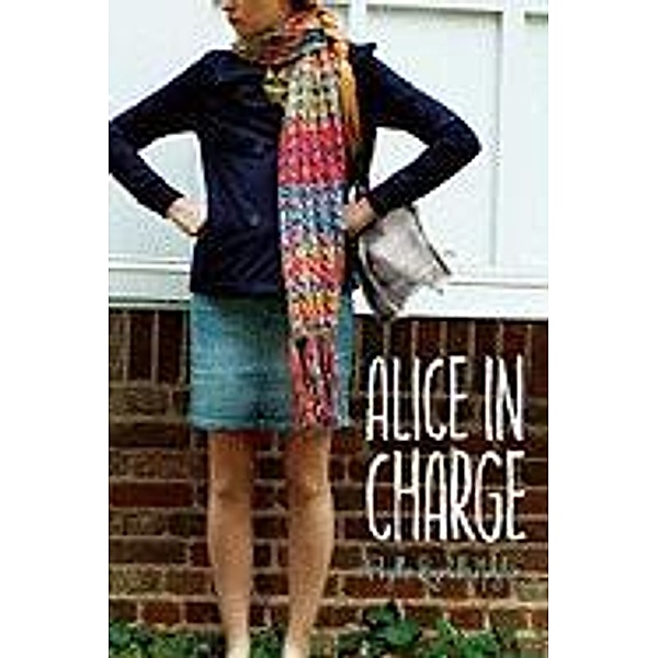 Alice in Charge, Phyllis Reynolds Naylor