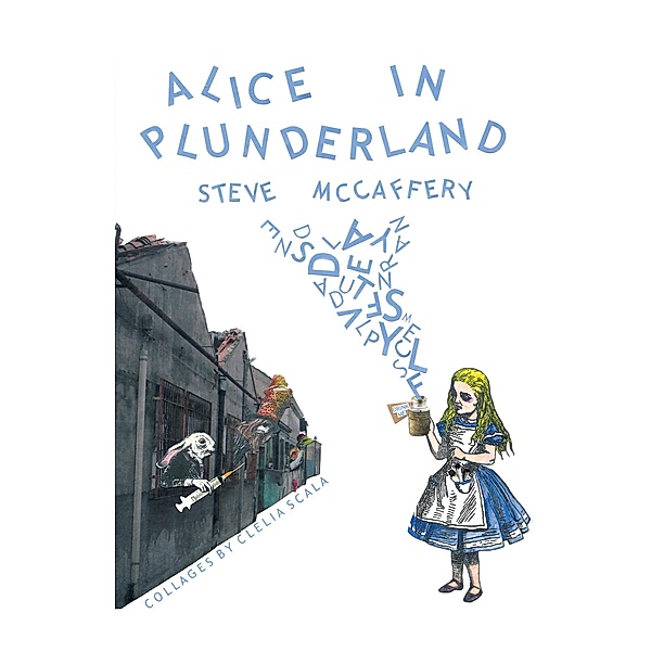 Alice In Plunderland / Book*hug Press, Steve McCaffery