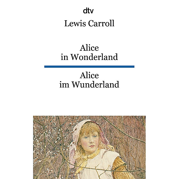 Alice in Wonderland. Alice im Wunderland, Lewis Carroll