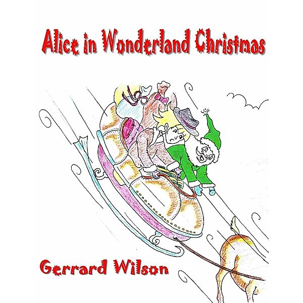 Alice In Wonderland Christmas, Gerrard Wilson