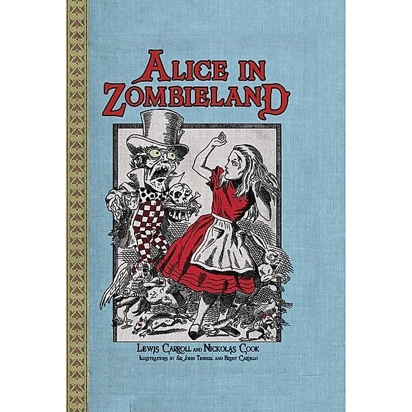 Alice in Zombieland, Lewis Carroll, Nickolas Cook