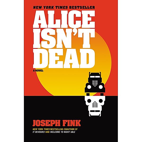 Alice Isn't Dead, Joseph Fink