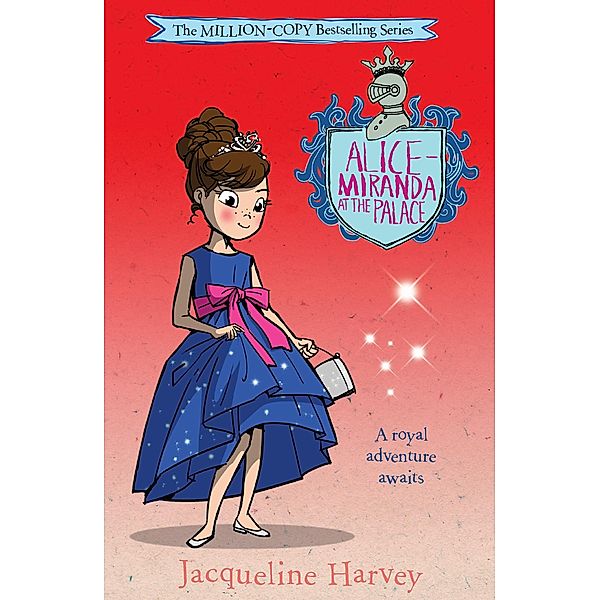 Alice-Miranda at the Palace / Puffin Classics, Jacqueline Harvey