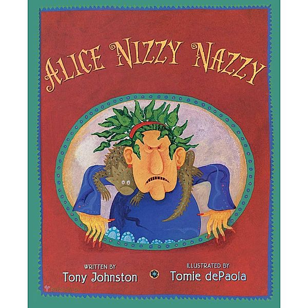 Alice Nizzy Nazzy, Tony Johnston