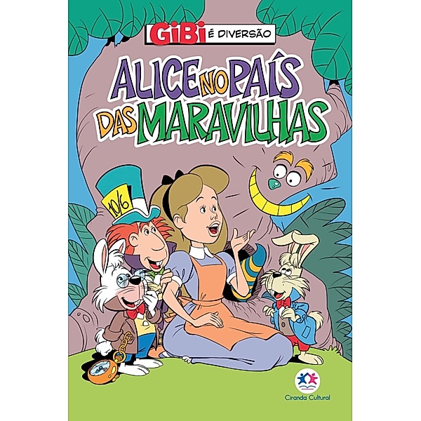 Alice no país das maravilhas / Gibi é diversão, Paloma Blanca Alves Barbieri
