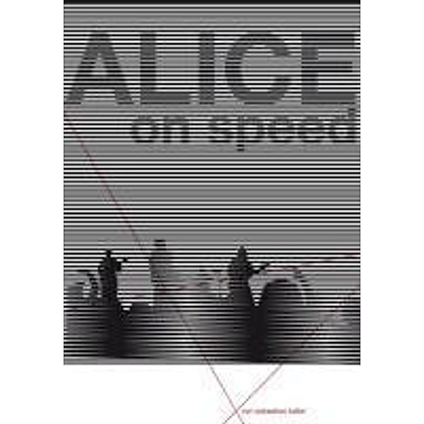 Alice on Speed, Sebastian Keller