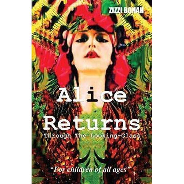 Alice Returns Through The Looking-Glass, Zizzi Bonah