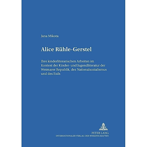 Alice Rühle-Gerstel, Jana Mikota