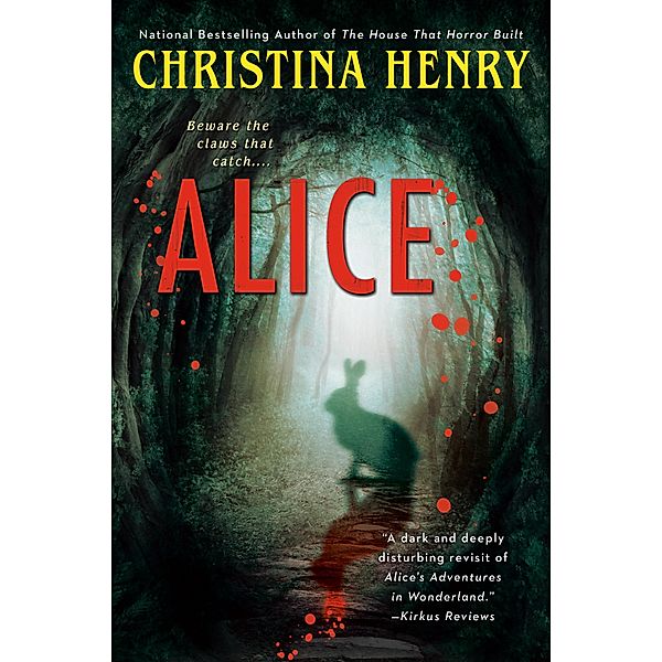 Alice / The Chronicles of Alice, Christina Henry