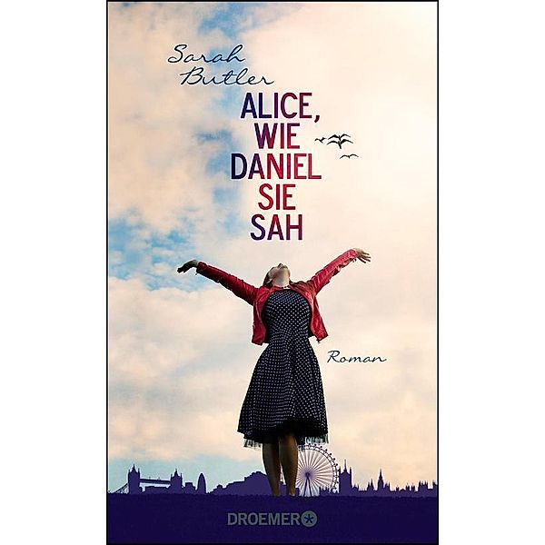 Alice, wie Daniel sie sah, Sarah Butler