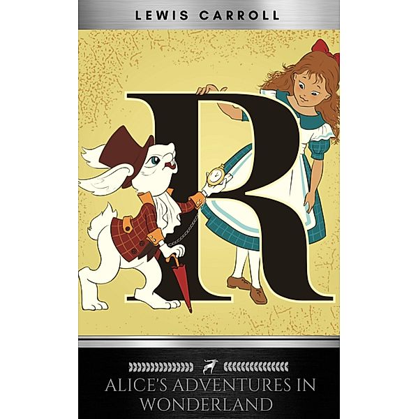 Alice's Adventures in Wonderland, Lewis Carroll, Silver Deer Classics