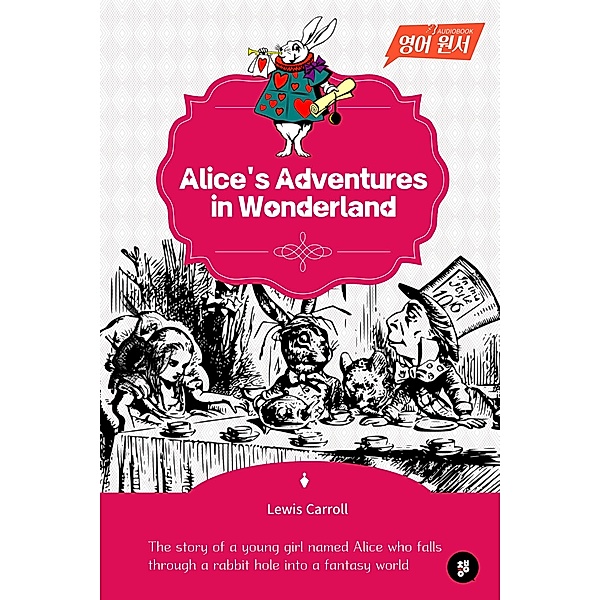 Alice\'s Adventures in Wonderland, Lewis Carroll