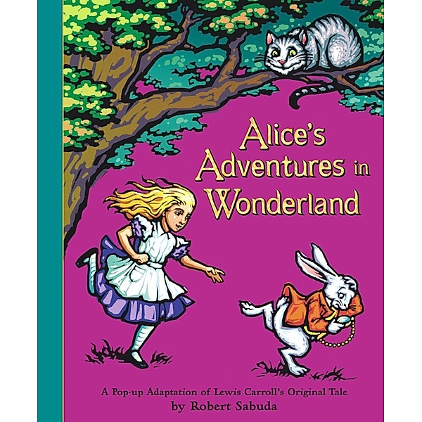 Alice's Adventures in Wonderland, Robert Sabuda
