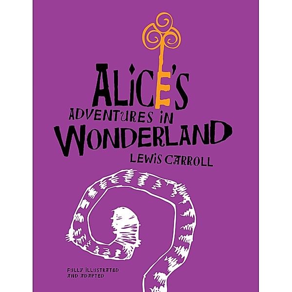 Alice's Adventures in Wonderland / Adapted Junior Classic Bd.4, Lewis Carroll, Debbie Guthery