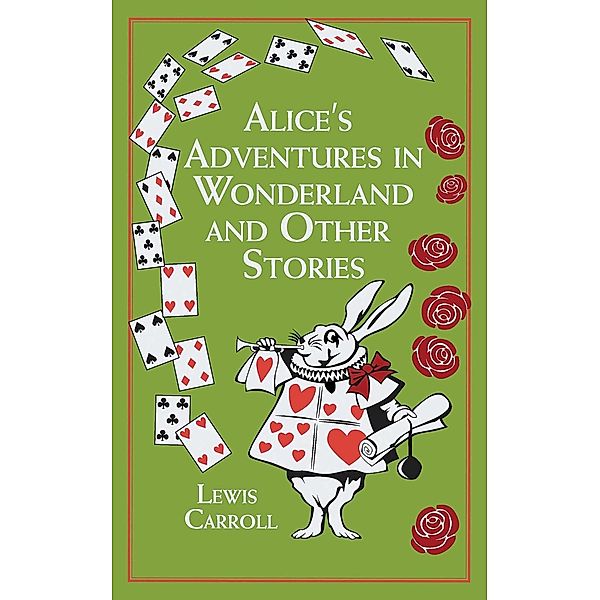 Alice's Adventures in Wonderland and Other Stories / Leather-Bound Classics, Lewis Carroll