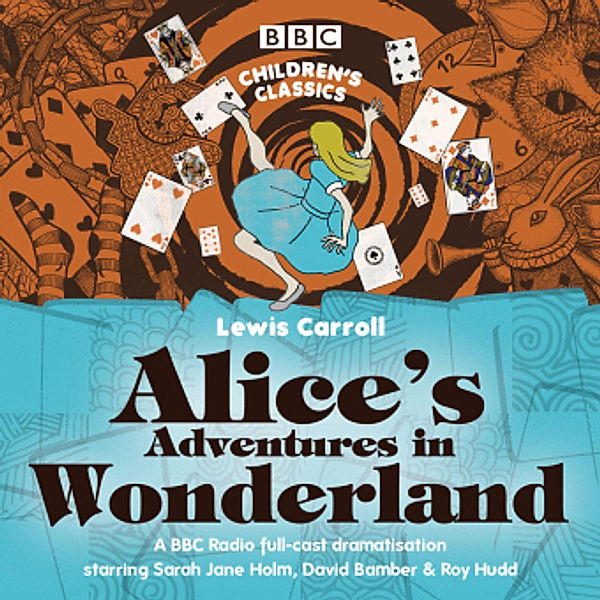 Alice's Adventures in Wonderland,Audio-CD, Lewis Carroll