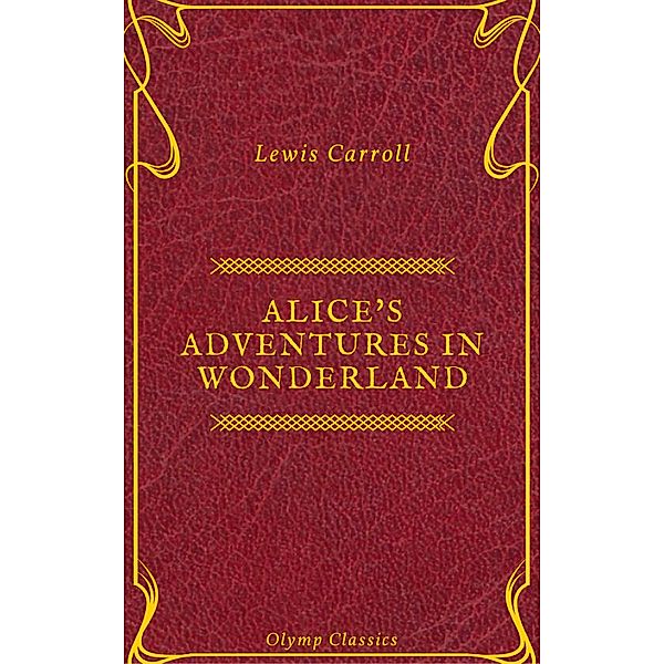 Alice's Adventures in Wonderland (Olymp Classics), Lewis Carroll