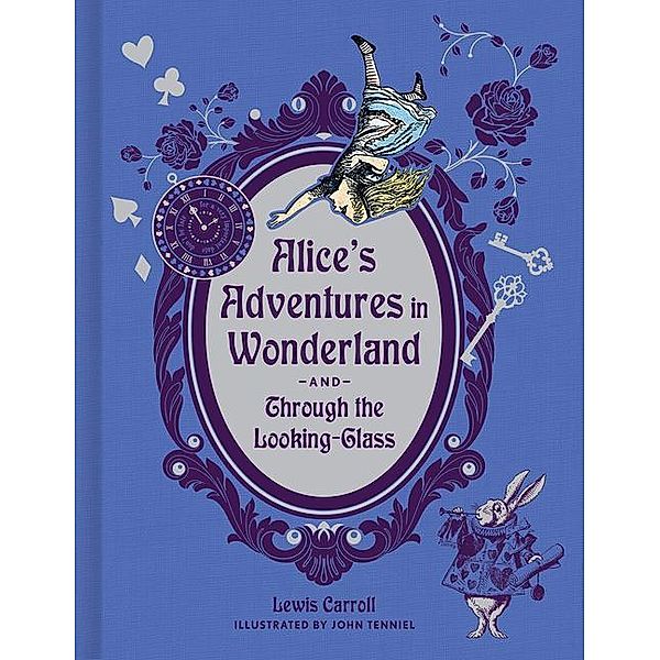 Alice's Adventures in Wonderland & Through the Looking-Glass (Deluxe Edition), Lewis Carroll