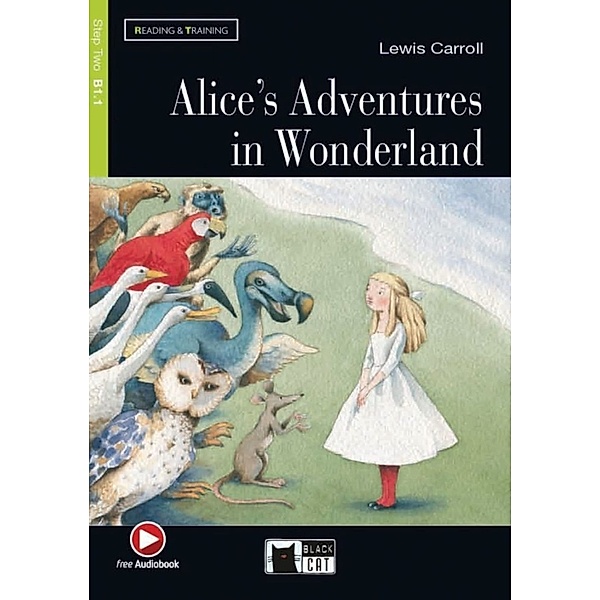 Alice's Adventures in Wonderland, w. Audio-CD, Lewis Carroll