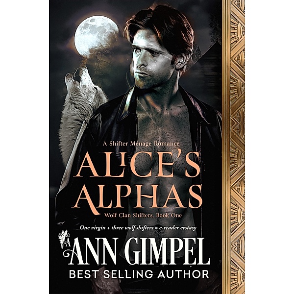 Alice's Alphas (Wolf Clan Shifters, #1) / Wolf Clan Shifters, Ann Gimpel