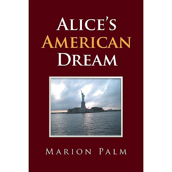 Alice'S American Dream, Marion Palm
