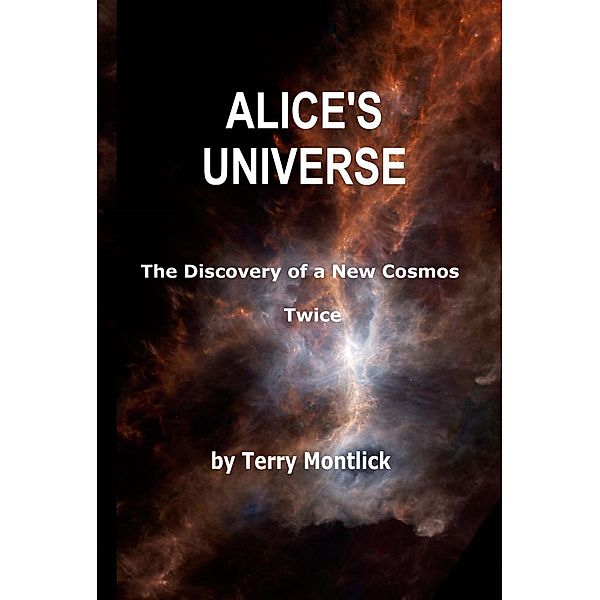 Alice's Universe, Terry Montlick