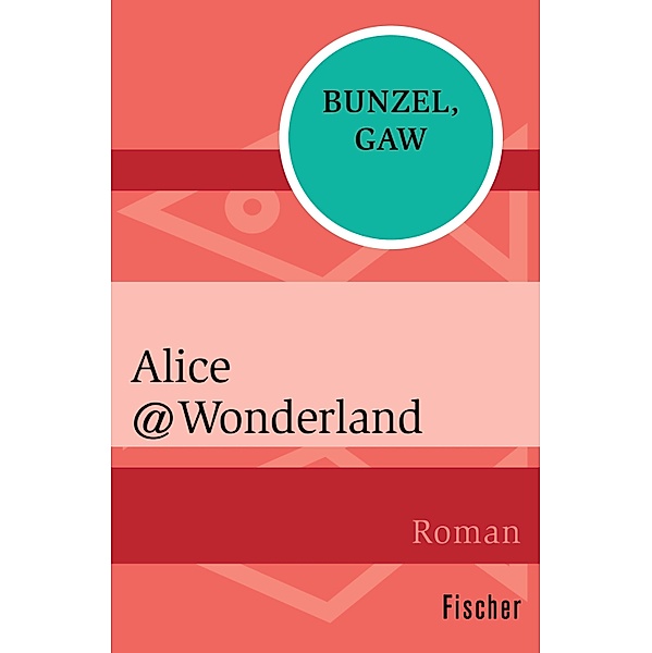 Alice@Wonderland, Ralf Bunzel, Andreas Gaw