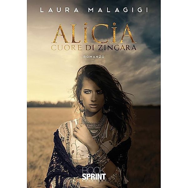 Alicia - Cuore di zingara, Laura Malagigi